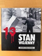13 Stan wojenny - ostatni atak systemu książka historyczna