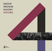 Smolik Grosiak Miuosh - Historie