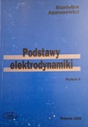 Stanisław Apanasewicz  Podstawy elektrodynamiki
