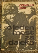 O jeden most za daleko Cornelius Ryan