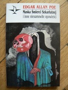 Edgar Allan Poe - Maska Śmierci Szkarłatnej i inne niesamowite opowieści