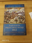 DIGBY SMITH NAPOLEON PRZECIWKO ROSJI 1812 