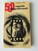 500 ZAGADEK FOTOGRAFICZNYCH - HENRYK LATOŚ