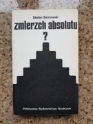 Stefan Sarnowski - Zmierzch absolutu?