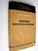 Historie nieznane historii - Anna Świderek