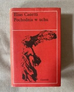 Elias Canetti - Pochodnia w uchu (seria NIKE)