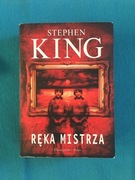 Stephen King RĘKA Mistrza
