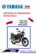 KSIAZKA NAPRAW YAMAHA YBR 125 K E D 2009r SERWISOWKA INSTRUKCJA j.POLSKI