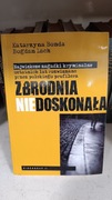 Lach B. i Bonda K. Zbrodnia niedoskonała