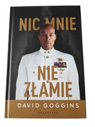 Nic mnie nie złamie David Goggins