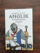 Anglik tatarskiego chana Gabriel Ronay NOWA 