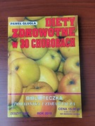 Diety zdrowotne w 30 chorobach - Paweł Glugla