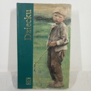 Dziecku. Jan Nagrabiecki