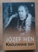 Królewskie sny Józef Hen