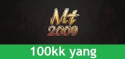 Metin2009 - 100kk yang (100.000.000 YANG) PROMOCJA! MT2009 OLD SCHOOL 