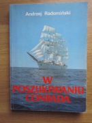 W poszukiwaniu Conrada  ___  Andrzej  Radomiński