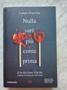 Nulla sara piu come prima - Laura Nowlin