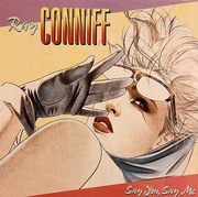 RAY CONNIFF - SAY YOU SAY ME / ŁADNY NASTROJOWY POP JAZZ 1986 / LP