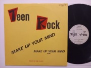 TEEN ROCK - MAKE UP YOUR MIND - MAXI 12" - WINYL EURO DISCO 