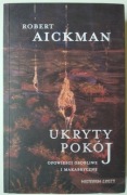 Ukryty pokój - Robert Aickman