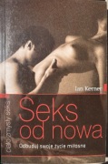 Seks od nowa odbuduj swoje życie miłosne