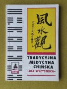 Tradycyjna medycyna chińska dla wszystkich tom 1
