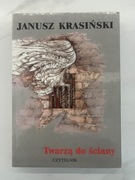 Twarzą do ściany, Janusz Krasiński
