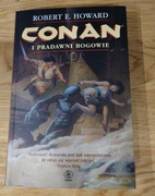 Robert E. Howard Conan i pradawni bogowie 