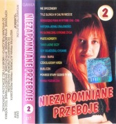 NIEZAPOMNIANE PRZEBOJE 2 Różni wykonawcy Kaseta magnetofonowa