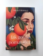 Jak gorzka pomarańcza Milena Palminteri