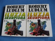 Robert Ludlum, Iluzja Skorpiona - komplet tom 1 i 2, BDB