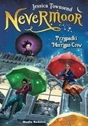 Nevermoor Tom 1 Przypadki Morrigan Crow