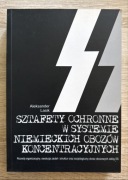 Aleksander Lasik - Sztafety Ochronne w systemie niemieckich obozów