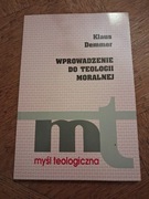 Wprowadzenie do teologii moralnej. Klaus Demmer.