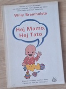 Hej mamo, hej tato Willy Breinholsta