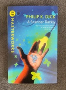 Philip K. Dick A SCANNER DARKLY