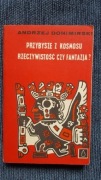 Przybysze z kosmosu  Rzeczywistość..  Donimirski