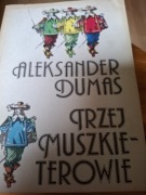 Trzej Muszkieterowie -A . Dumas