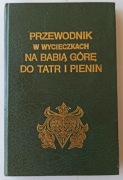 Przewodnik w wycieczkach na Babią Górę do Tatr i Pienin