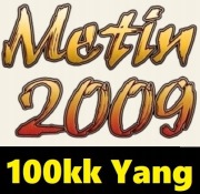 100KK YANG Metin2009 100.000.000 YANG YANGI YANGÓW WALUTA SERWER MT2009