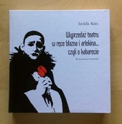Izolda Kiec - Wyprzedaż teatru... [kabaret]