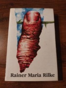 Rainer Maria Rilke Odziany światłem