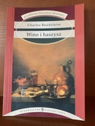 Charles Baudelaire_ Wino i haszysz