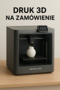 Druk 3D na zamówienie – wydrukuję Twój projekt!