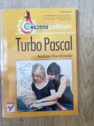 Ćwiczenia praktyczne Turbo Pascal Andrzej Kierzkowski