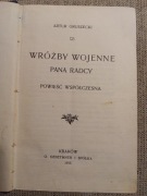 Wróżby Wojenne Pana Radcy, A.Gruszecki, wyd.1915 - książka 110 lat 
