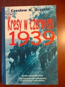 Kresy w czerwieni 1939  Czesław K. Grzelak  /8 map
