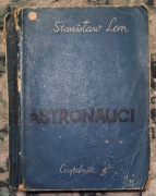 NAJTANIEJ Stanisław Lem ASTRONAUCI 1951 wyd. I nakład 10.370 stan DST+