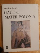 Gaude, Mater Polonia Panek