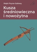 Kusza średniowieczna i nowożytna